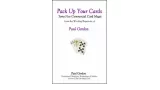 Pack Up Your Cards Vol 1 by Paul Gordon