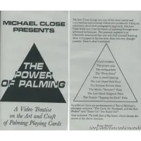 The Power Of Palming by Michael Close