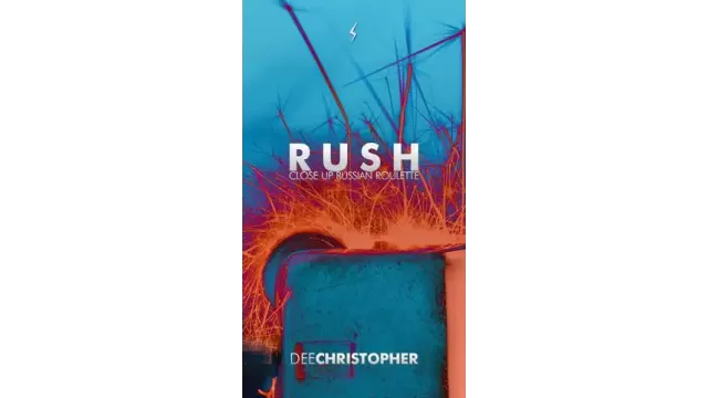 Rush by Dee Christopher