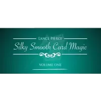 Silky Smooth Card Magic 1 by Lance Pierce