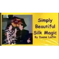 Simply Beautiful Silk Magic by Duane Laflin