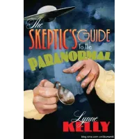Skeptics Guide To The Paranormal by Lynne Kelly