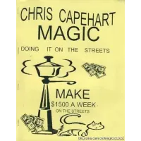 Street Magic Lecture Notes by Chris Capehart