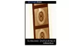 Sublime Influence by Michael Murray