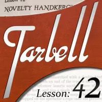 Tarbell 42 Novelty Handkerchief Magic by Dan Harlan