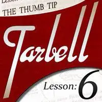 Tarbell 6 Thumb Tip by Dan Harlan