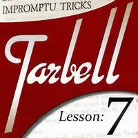 Tarbell 7 Impromptu Tricks by Dan Harlan