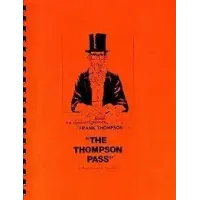 The Thompson Pass by Pass Frank Thompson