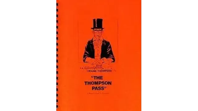 The Thompson Pass by Pass Frank Thompson