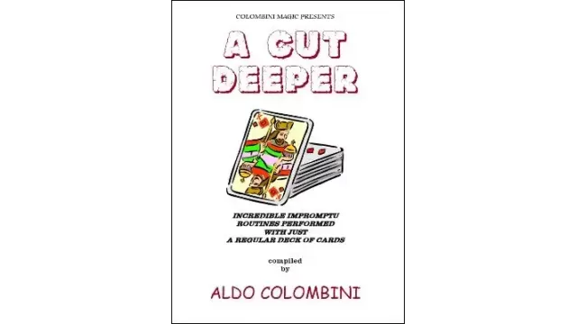 A Cut Deeper by Aldo Colombini