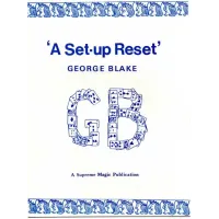 A Set-Up Reset by George Blake