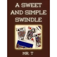 A Sweet And Simple Swindle by Mystic Alexandre