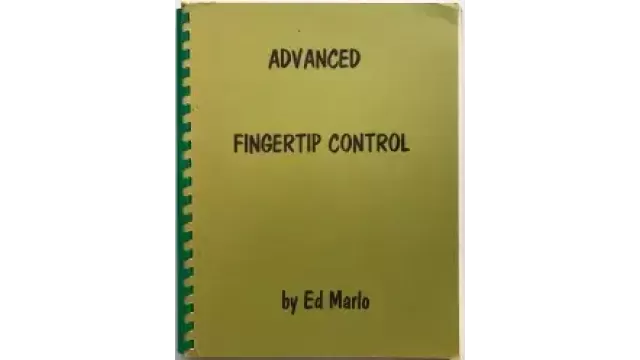 Advanced Fingertip Control by Ed Marlo