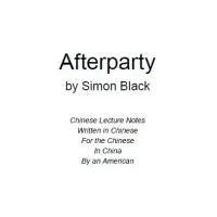 Afterparty - Chinese Lecture Notes by Simon Black