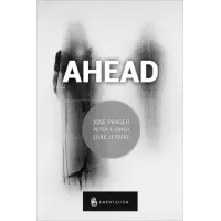 Ahead by Jose Prager, Peter Turner And Luke Jermay