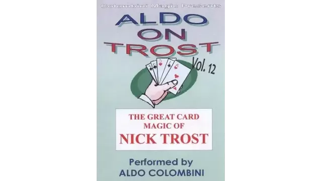 Aldo On Trost Vol 12 by Aldo Colombini
