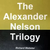 Alexander Nelson's Intimate Secrets by Richard Webster