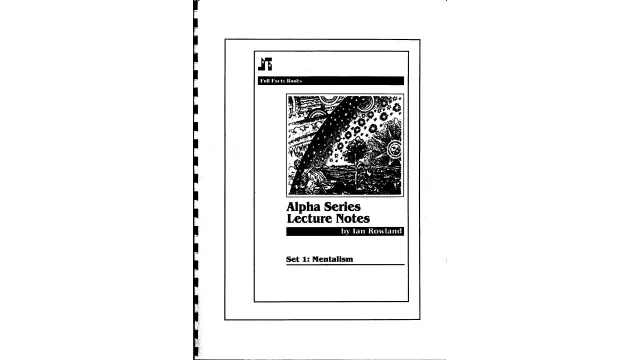 Alpha Mentalism Lecture Notes by Ian Rowland