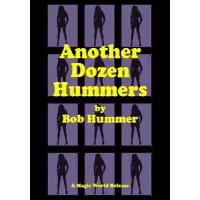 Another Dozen Hummers by Bob Hummer