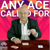 Any Ace Called For Effect by Eddie Mccoll