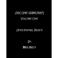 Arcane Grimoires Vol.1 - Apocryphal Reach by Max Hazy