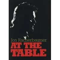 At The Table by Jon Racherbaumer