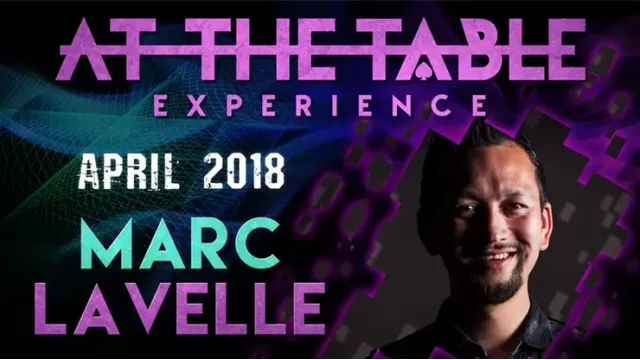 At The Table Live Lecture Starring Marc Lavelle
