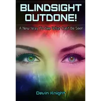 Blindsight Outdone by Devin Knight