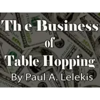 Business Of Table-Hopping by Paul A. Lelekis