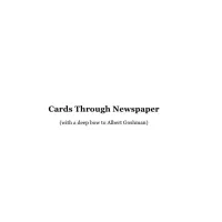 Cards Through Newspaper by Alexander De Cova