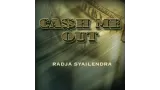Cash Me Out by Radja Syailendra