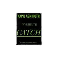Catch by Kapil Agnihotri