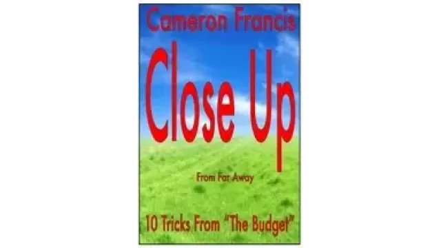 Close Up From Far Away by Cameron Francis