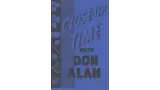 Close-Up Time With Don Alan by Don Alan