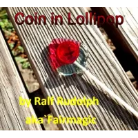 Coin In Lollipop by Ralf Rudolph Aka'Fairmagic