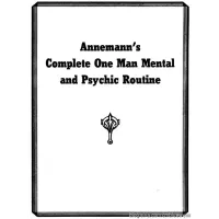 Complete One Man Mental And Psychic Routine by Annemann