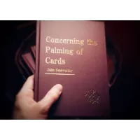 Concerning The Palming Of Cards 2022 by John Galsworthy