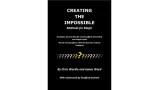 Creating The Impossible by Chris Wardle & James Ward