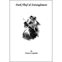 Dark Thief And Entanglement by Tommaso Guglielmi