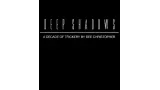 Deep Shadows by Dee Christopher
