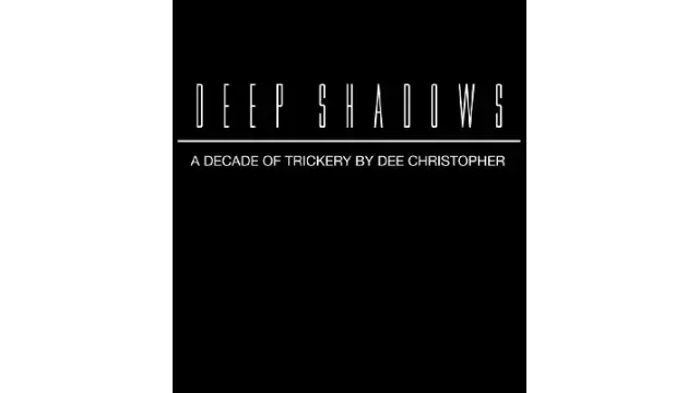 Deep Shadows by Dee Christopher