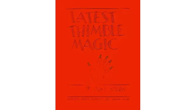 Latest Thimble Magic by Duke Stern