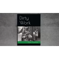 Dirty Work by Ryan Matney