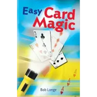 Easy Card Magic by Bob Longe
