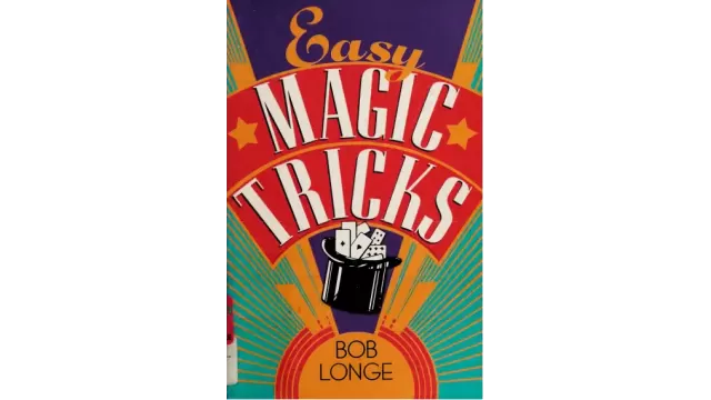 Easy Magic Tricks Book by Bob Longe
