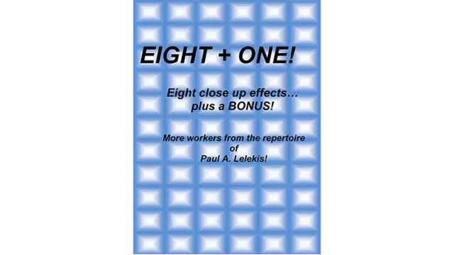 Eight + One! by Paul A. Lelekis