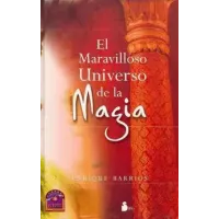 El Maravilloso Universo De La Magia by Enrique Barrios