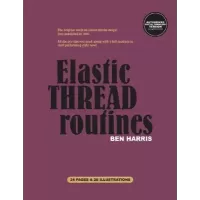 Elastic Thread Routines by Ben Harris