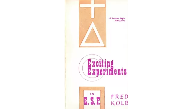 Exciting Experiments In Esp by Fred Kolb