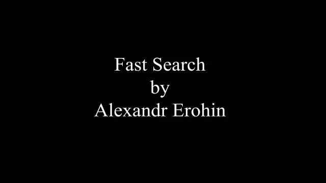 Fast Search by Alexandr Erohin